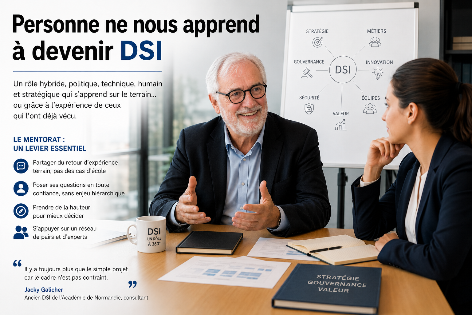Personne ne nous apprend à devenir DSI — Jacky Galicher